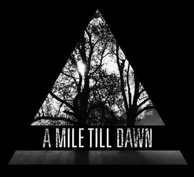 A Mile Till Down